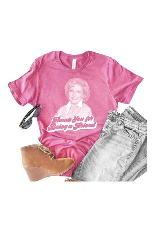 Betty Thank You For Being A Friend Tee In Heather Charity Pink Holiday Glam