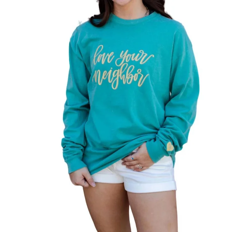 Love Your Neighbor Long Sleeve Tee In Seafoam Elegant Simplicity Wardrobe