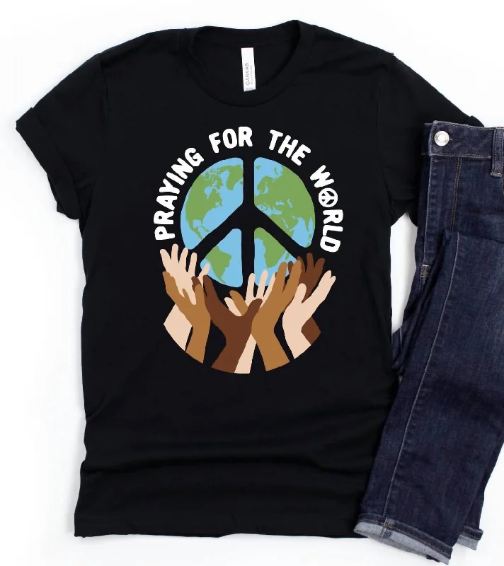 Praying For The World Tee In Black Wardrobe Essentials